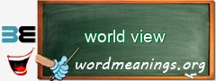 WordMeaning blackboard for world view
